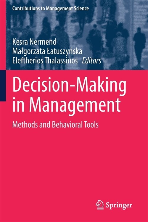 Decision-Making in Management: Methods and Behavioral Tools (Paperback)