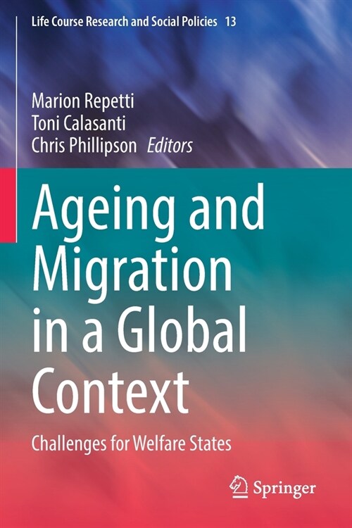 Ageing and Migration in a Global Context: Challenges for Welfare States (Paperback)