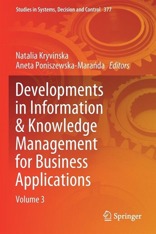 Developments in Information & Knowledge Management for Business Applications: Volume 3 (Paperback)