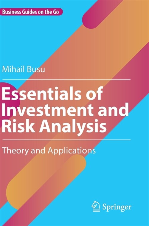Essentials of Investment and Risk Analysis: Theory and Applications (Hardcover, 2022)