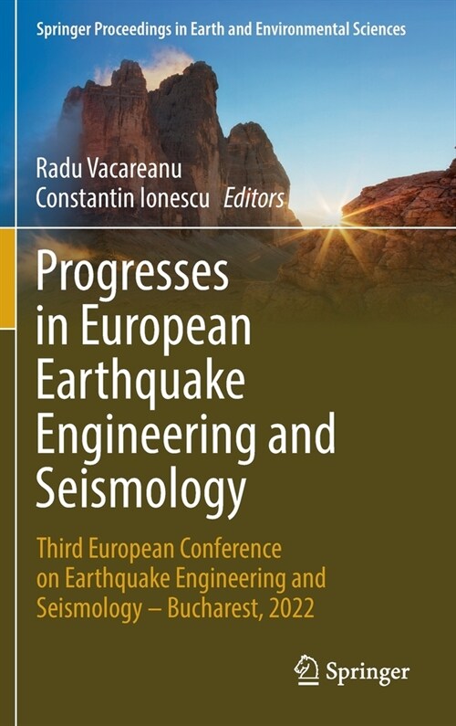 Progresses in European Earthquake Engineering and Seismology: Third European Conference on Earthquake Engineering and Seismology - Bucharest, 2022 (Hardcover)