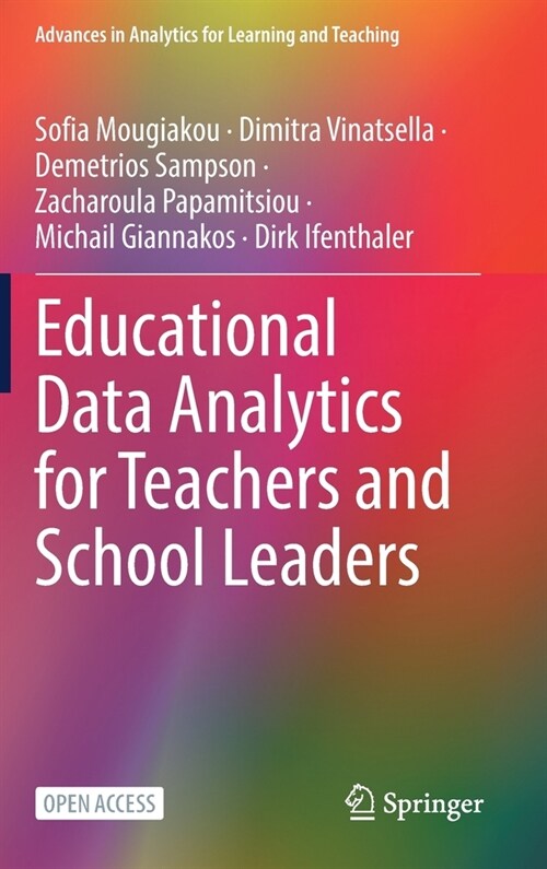 Educational Data Analytics for Teachers and School Leaders (Hardcover)