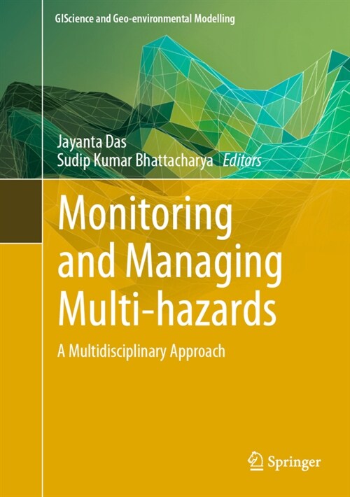 Monitoring and Managing Multi-Hazards: A Multidisciplinary Approach (Hardcover, 2023)