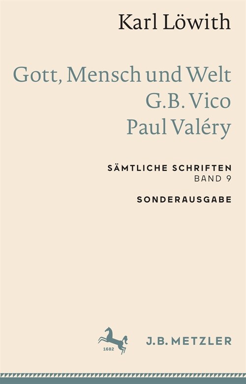 Karl L?ith: Gott, Mensch Und Welt - G.B. Vico - Paul Val?y: S?tliche Schriften, Band 9 (Paperback, 1. Aufl. 2022)