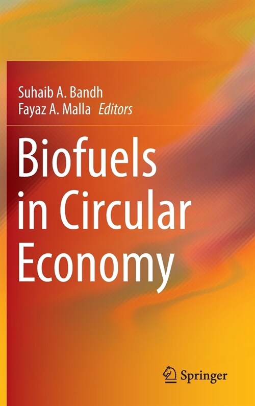 Biofuels in Circular Economy (Hardcover)