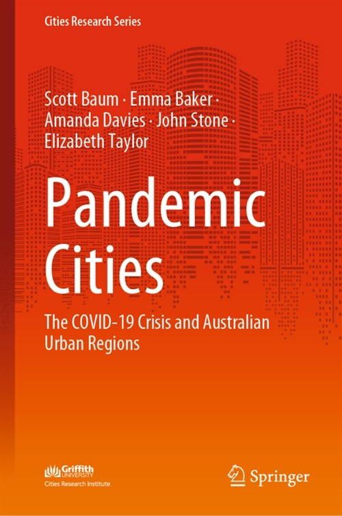 Pandemic Cities: The Covid-19 Crisis and Australian Urban Regions (Hardcover, 2022)