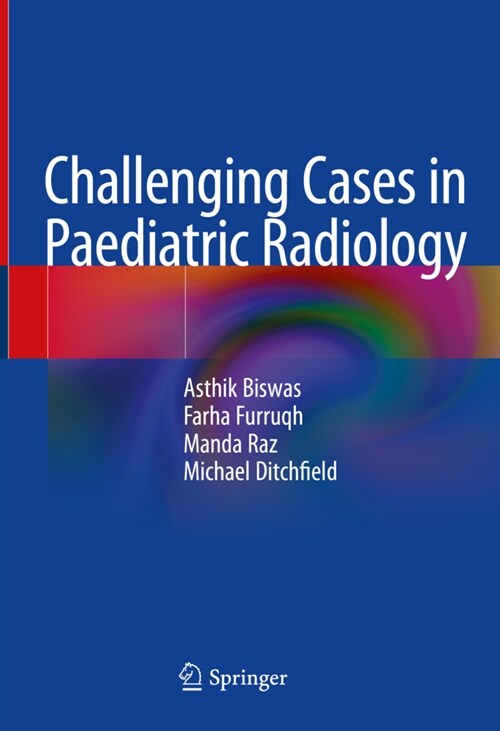Challenging Cases in Paediatric Radiology (Hardcover)