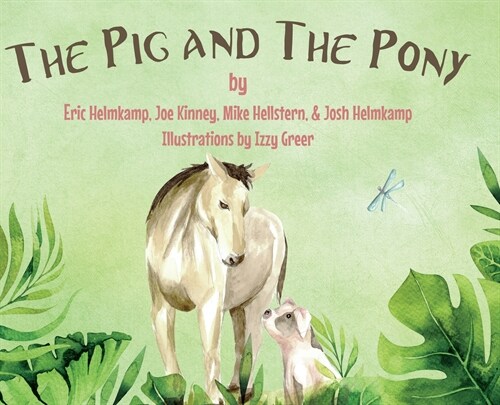 The Pig and The Pony (Hardcover)