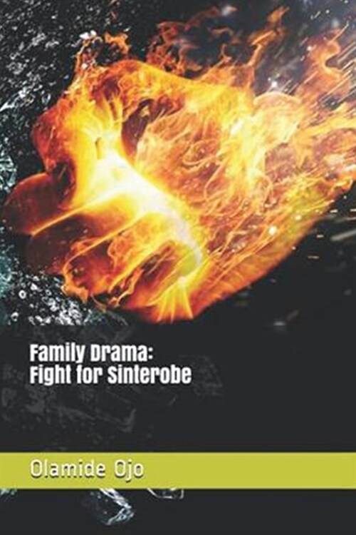 Family Drama: Fight for Sinterobe (Paperback)