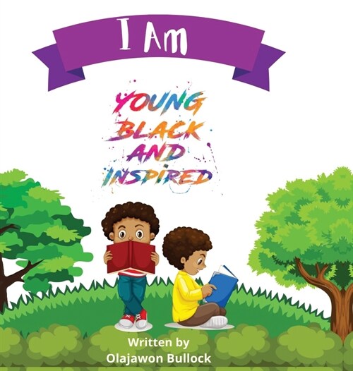 I AM YOUNG BLACK AND INSPIRED (Hardcover)