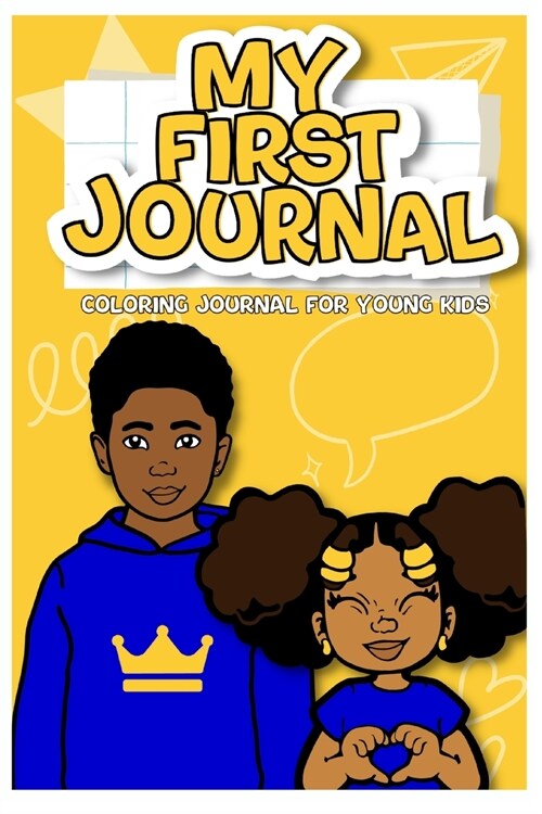 My First Journal: Coloring Journal For Young Kids (Paperback)