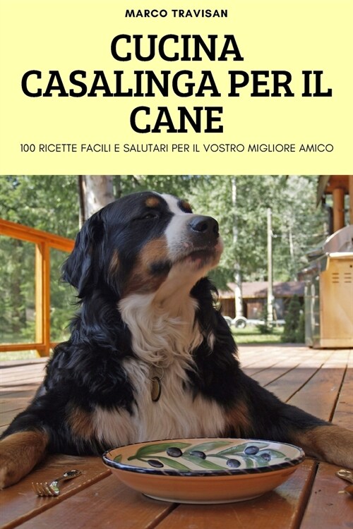 CUCINA CASALINGA PER IL CANE (Paperback)