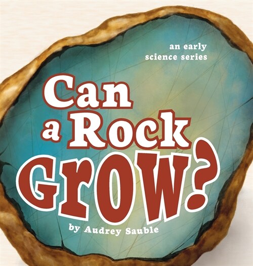 Can a Rock Grow? (Hardcover)