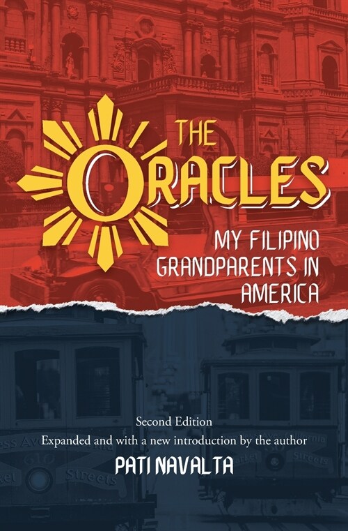 The Oracles: My Filipino Grandparents in America (Paperback, 2, Second Edition:)
