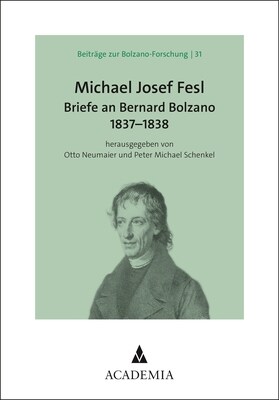 Michael Josef Fesl: Briefe an Bernard Bolzano 1837-1838 (Paperback)