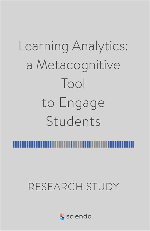 Learning Analytics: A Metacognitive Tool to Engage Students: Research Study (Paperback)