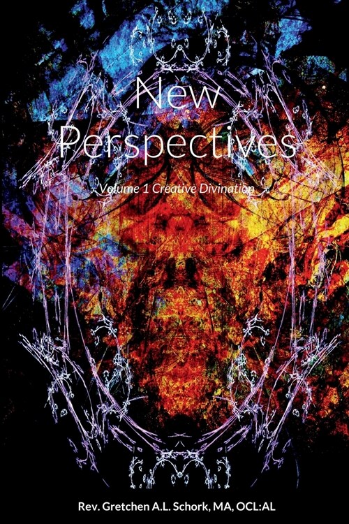 New Perspectives: Volume 1 Creative Divination (Paperback)