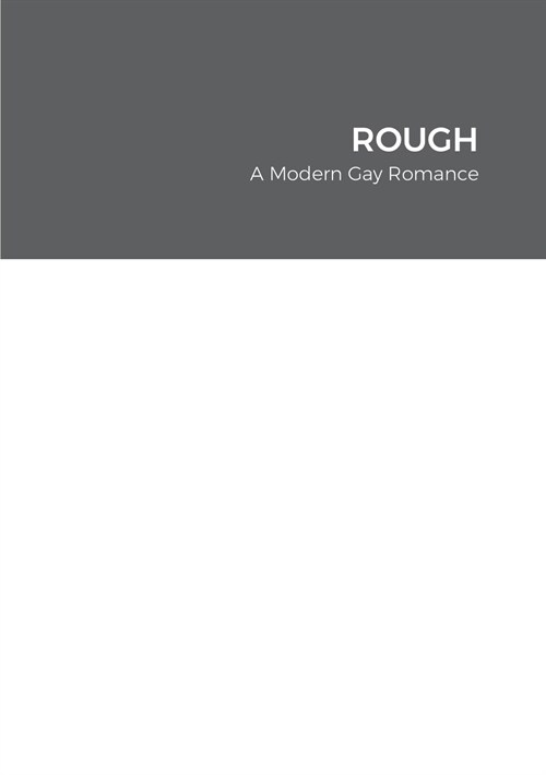 Rough: A Modern Gay Romance (Paperback)