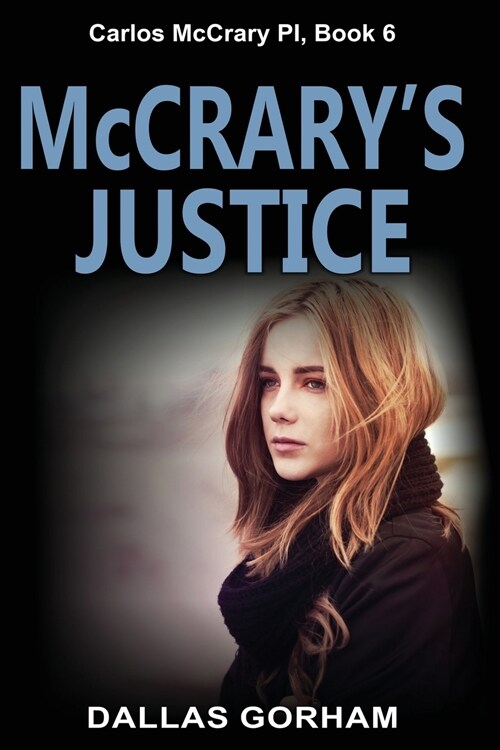 McCrarys Justice: A Murder Mystery Thriller (Paperback)