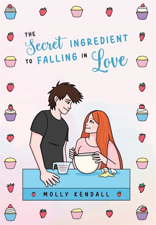 The Secret Ingredient to Falling in Love (Hardcover)