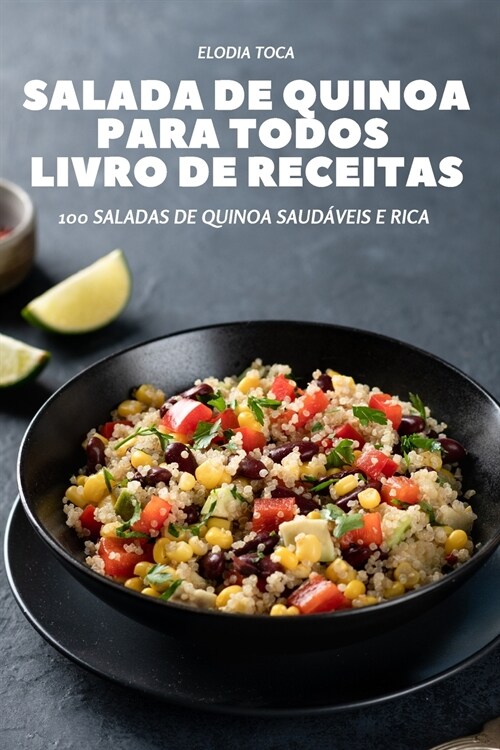 SALADA DE QUINOA PARA TODOS LIVRO DE RECEITAS (Paperback)