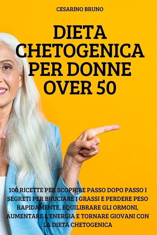 DIETA CHETOGENICA PER DONNE OVER 50 (Paperback)