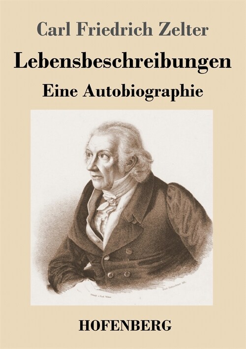 Lebensbeschreibungen: Eine Autobiographie (Paperback)