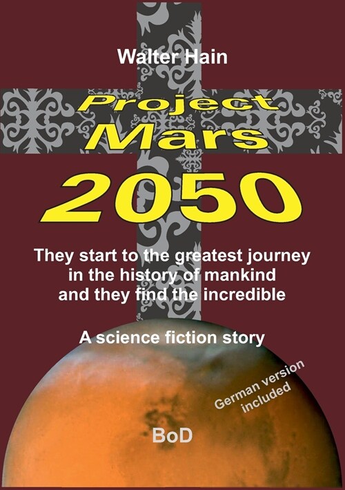 Project Mars 2050: The start to the greatest journey ... (Paperback)