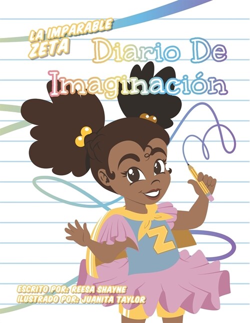 La Imparable Zeta Diario de Imaginaci? (Paperback)