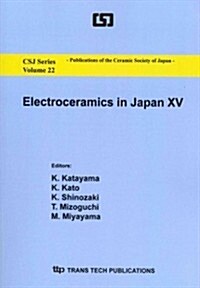 Electroceramics in Japan XV (Paperback)