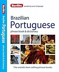 Berlitz Phrase Book & Dictionary Brazilian Portuguese (Paperback)