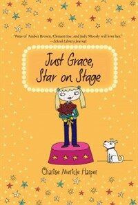 Just Grace, Star on Stage (Paperback, Reprint)