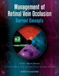 Management of retinal vein occlusion : current concepts