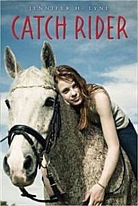 Catch Rider (Paperback, Reprint)