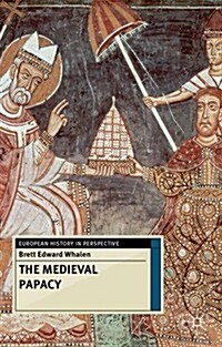 The Medieval Papacy (Hardcover)