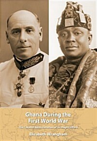 Ghana During the First World War (Paperback)