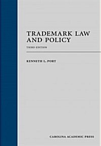 Trademark Law and Policy (Hardcover, 3rd)