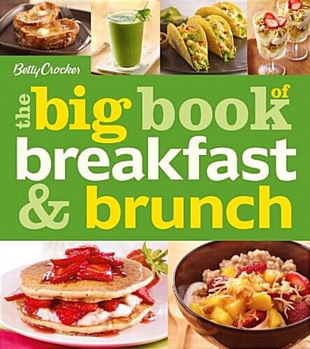 The Big Book of Breakfast & Brunch (Paperback)