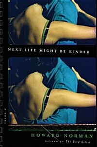 Next Life Might Be Kinder (Hardcover)