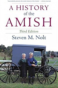 A History of the Amish (Paperback, 3rd)