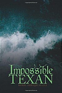 The Impossible Texan (Paperback)