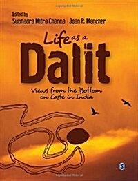 Life as a Dalit: Views from the Bottom on Caste in India (Paperback)