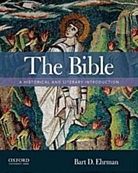 The Bible : A Historical and Literary Introduction (Paperback)