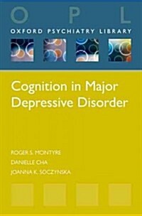 Cognition in Major Depressive Disorder (Paperback, 1st)