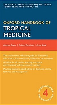 Oxford Handbook of Tropical Medicine (Paperback, 4 Revised edition)