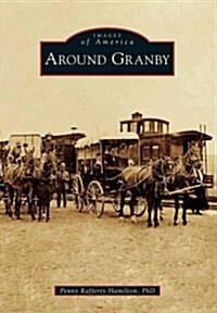 Around Granby (Paperback)