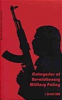 Categories of Revolutionary Military Policy (Paperback)