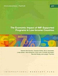 The Economic Impact of IMF-supported Programs in Low-income Countries (Paperback)