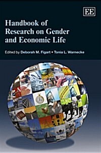 Handbook of Research on Gender and Economic Life (Hardcover)