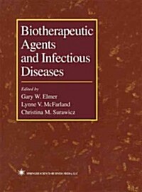 Biotherapeutic Agents and Infectious Diseases (Paperback, Softcover Repri)